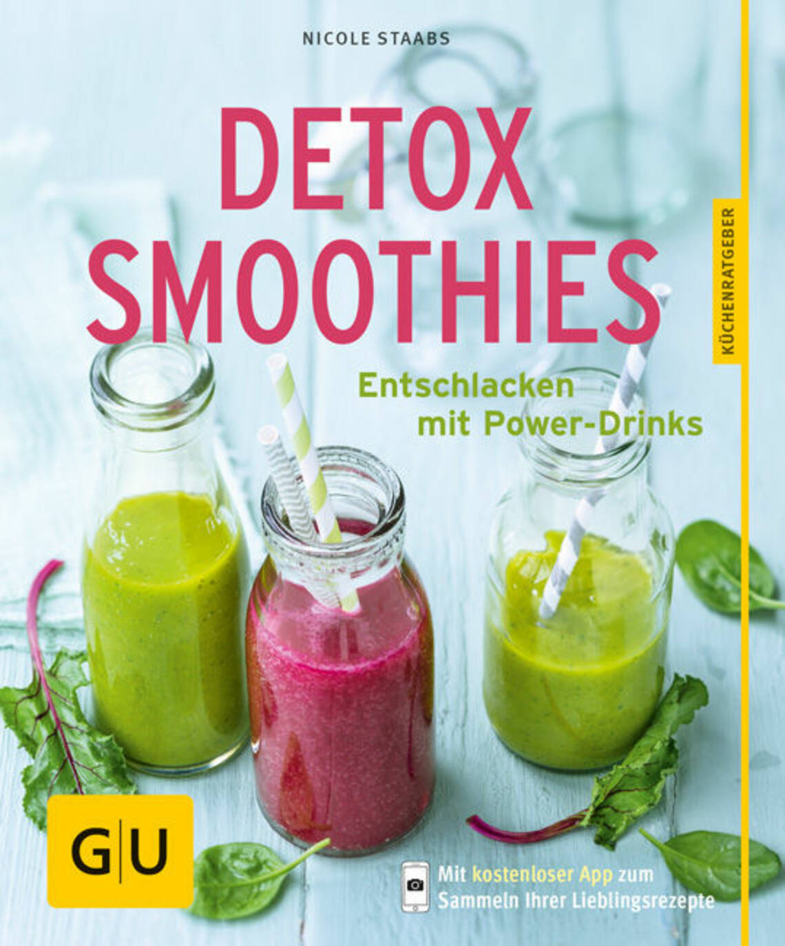 Detox-Smoothies von Nicole Staabs
