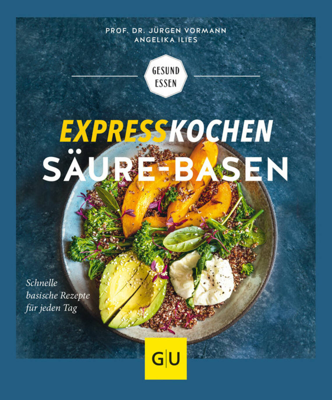 Expresskochen Säure-Basen von Jürgen Vormann, Angelika Ilies, Prof. Dr. Jürgen Vormann
