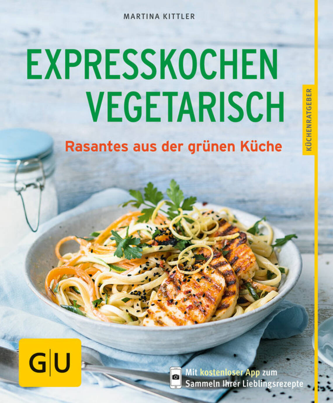 Expresskochen Vegetarisch von Martina Kittler