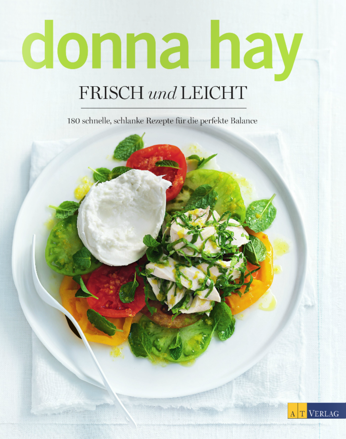 Frisch und leicht von Donna Hay