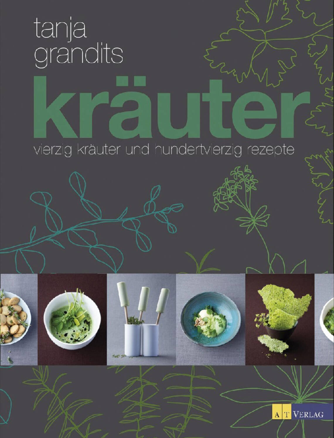 Kräuter von Tanja Grandits