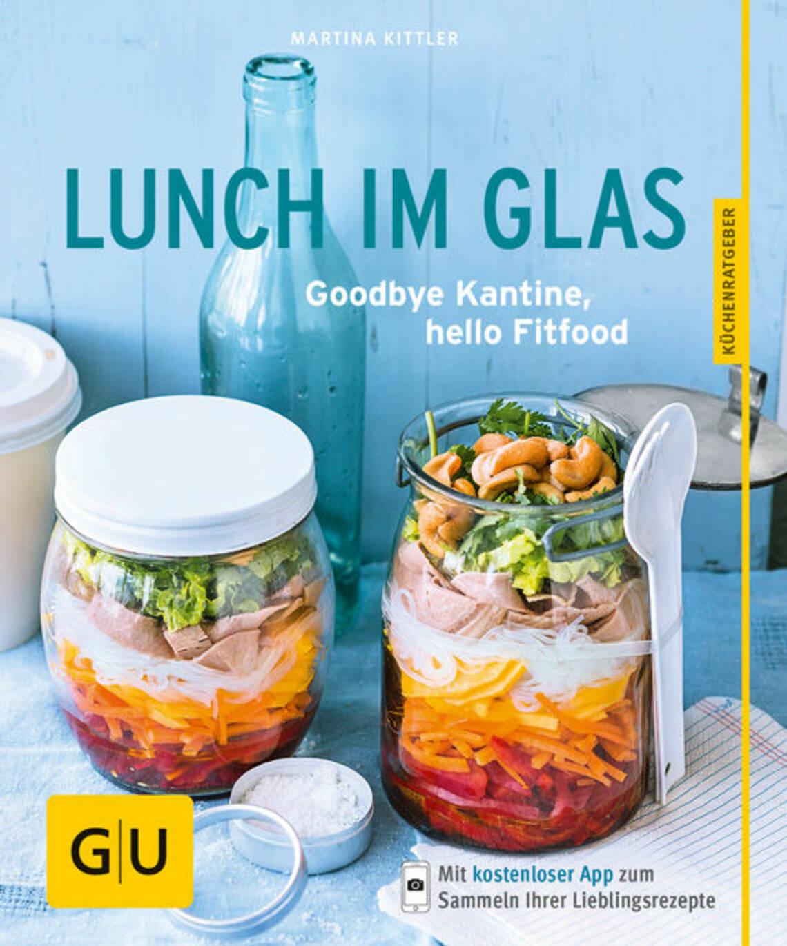 Lunch im Glas von Martina Kittler