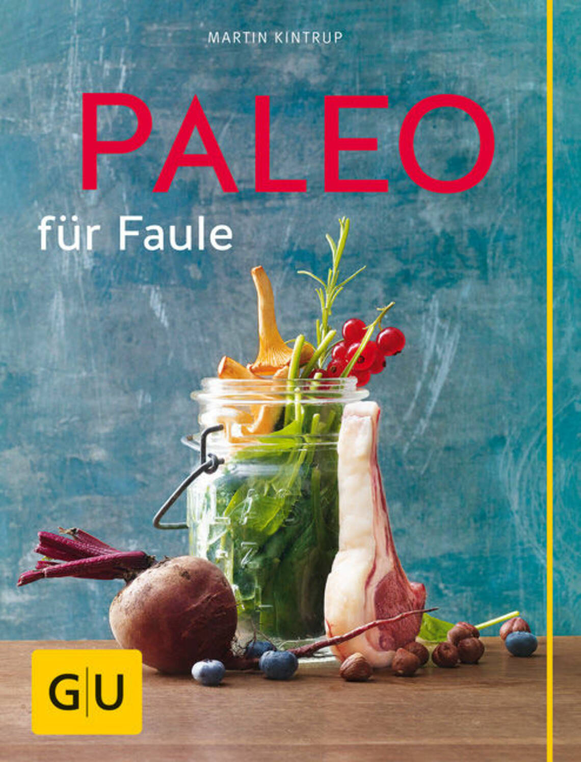 Paleo für Faule von Martin Kintrup
