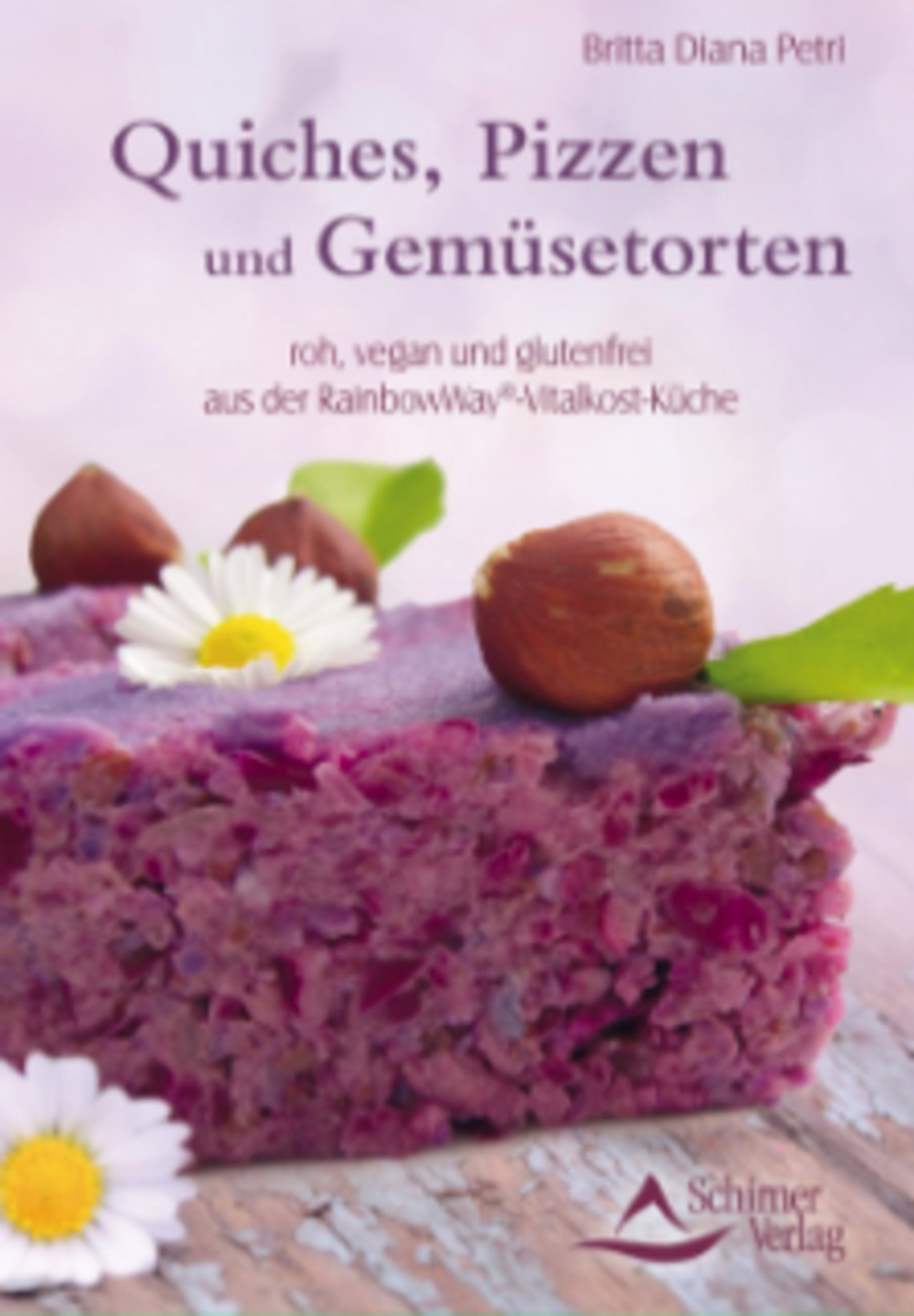 Quiches, Pizzen und Gemüsetorten von Britta Diana Petri