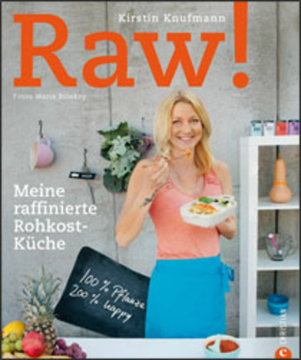 RAW von Kirstin Knufmann