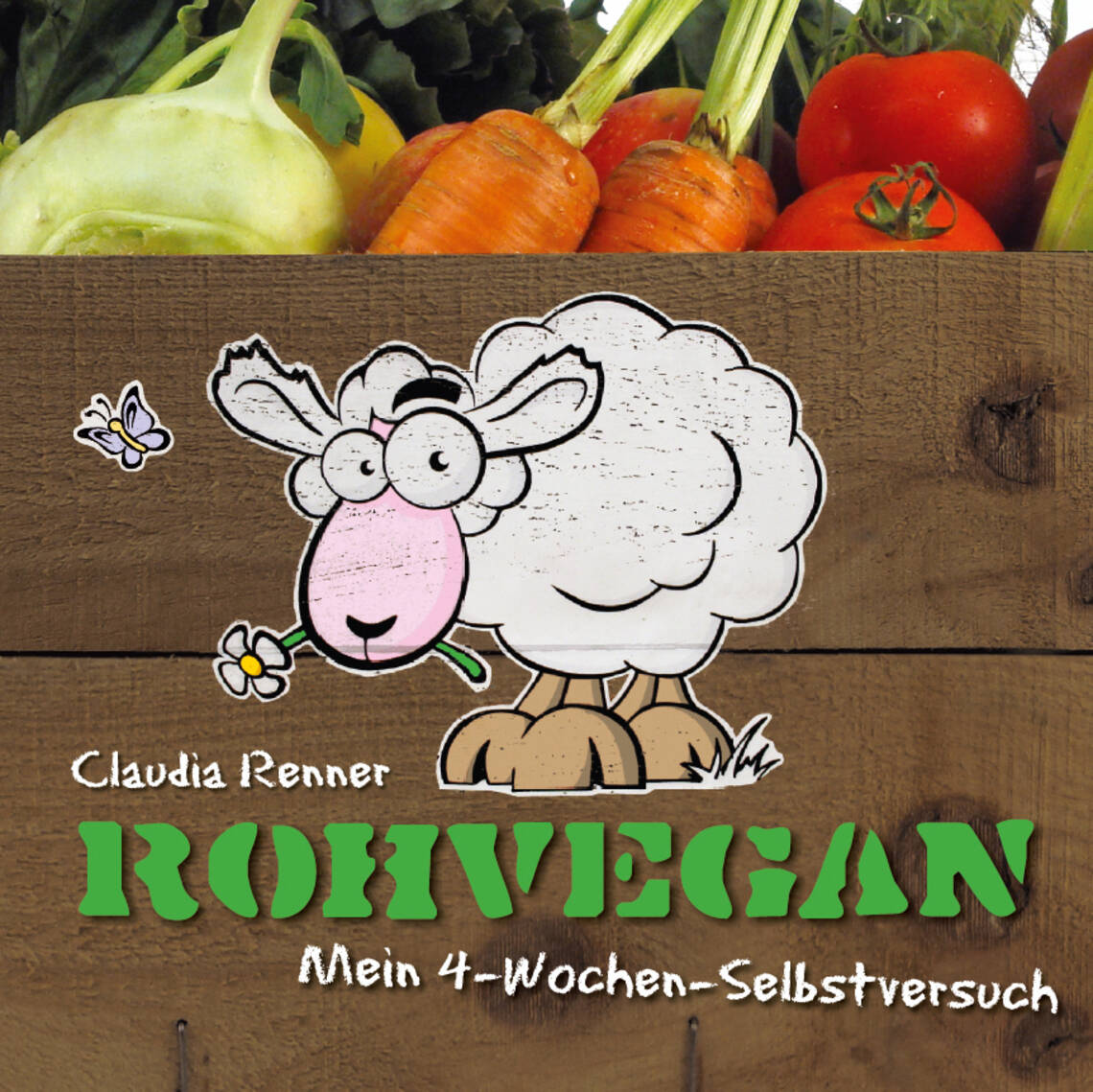 Rohvegan von Claudia Renner