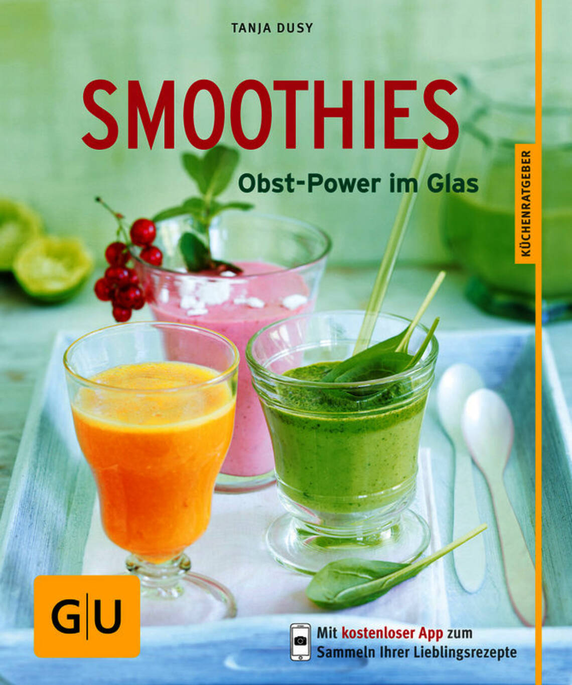Smoothies von Tanja Dusy