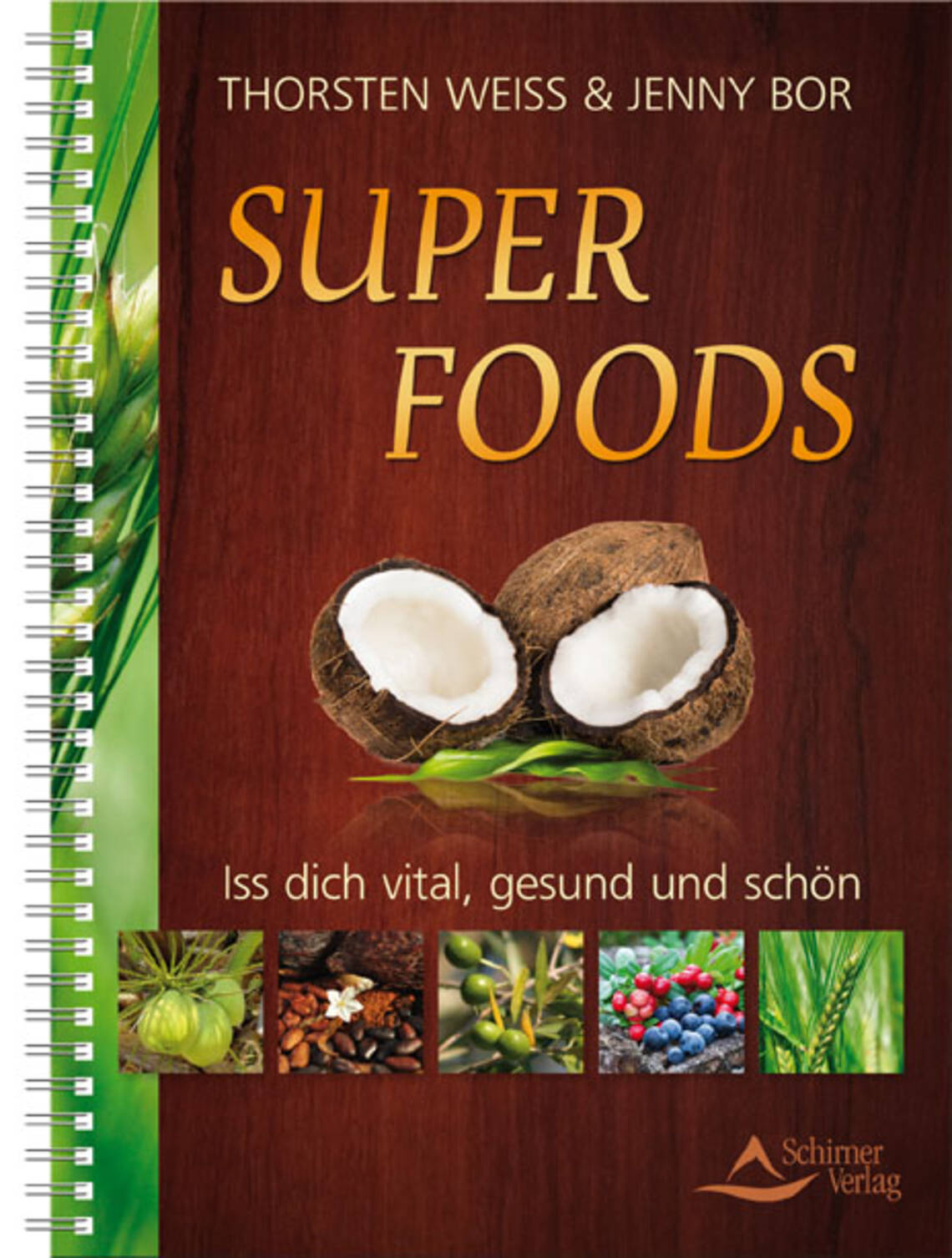 Super Foods von Thorsten Weiss