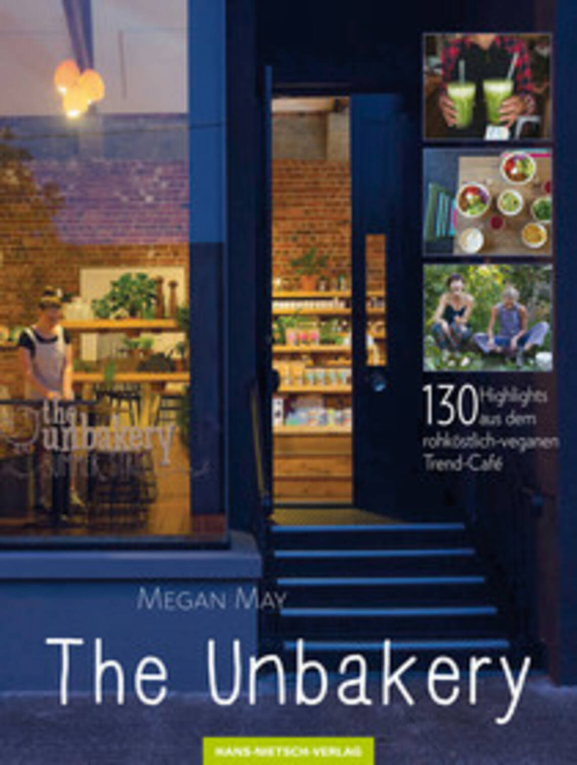 The Unbakery von Megan May
