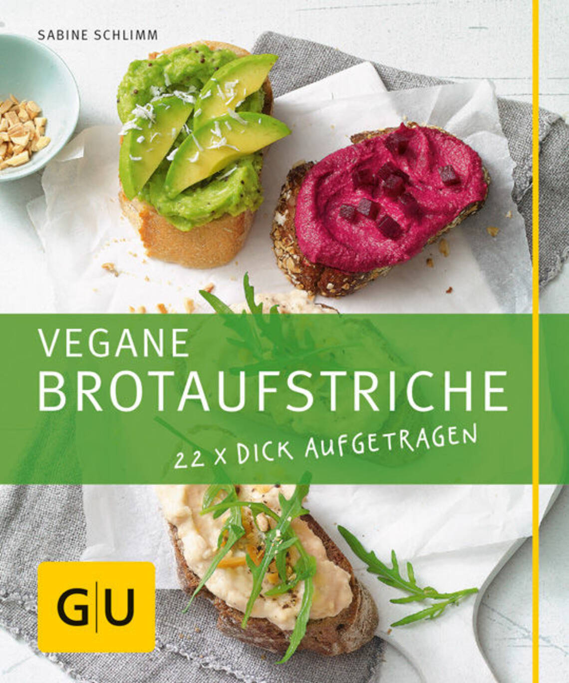 Vegane Brotaufstriche von Sabine Schlimm, Anne-Katrin Weber, Sabine Schlimm