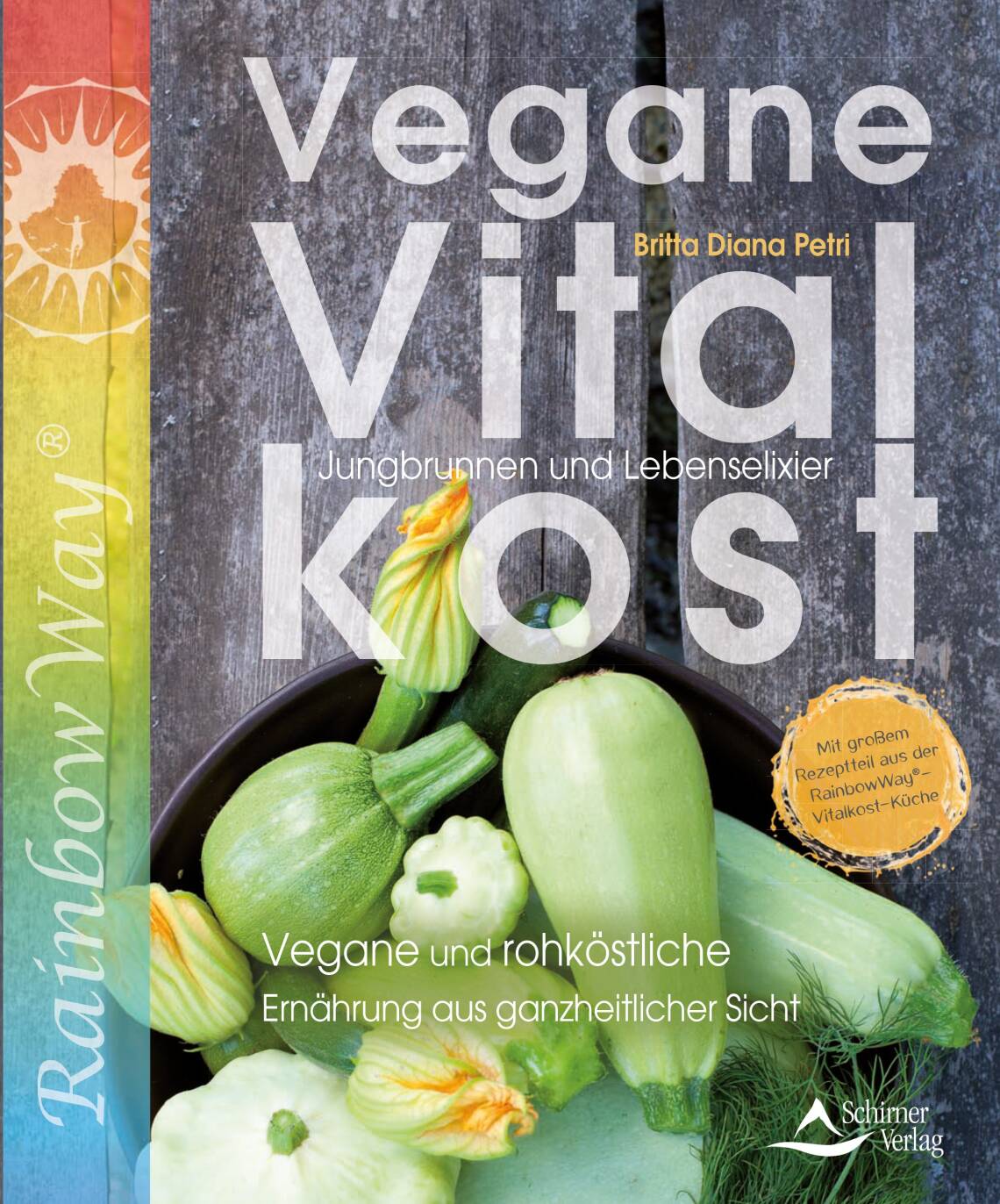 Vegane Vitalkost von Britta Diana Petri