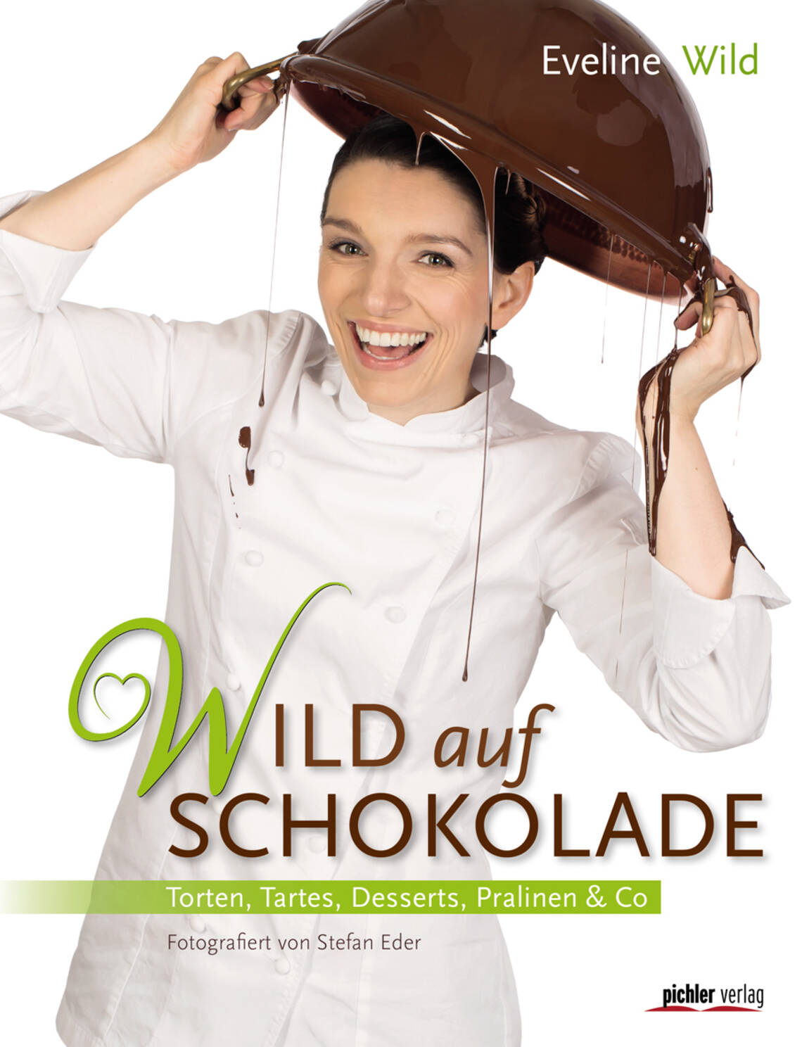 Wild auf Schokolade von Eveline Wild